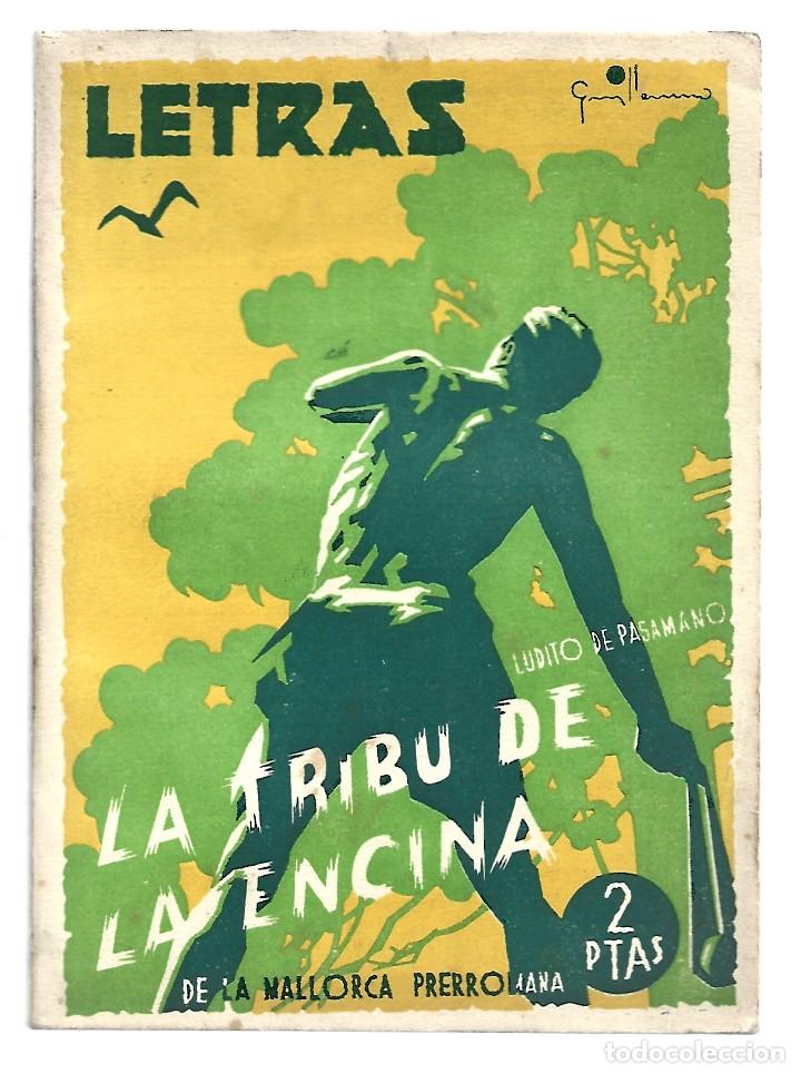 Libros de segunda mano: Letras 33: la tribu de la encina, 1940, buen estado. Colecci&oacute;n A.T.