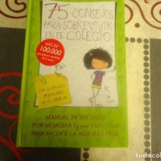 Libros de segunda mano: 75 CONSEJOS PARA SOBREVIVIR EN EL COLEGIO