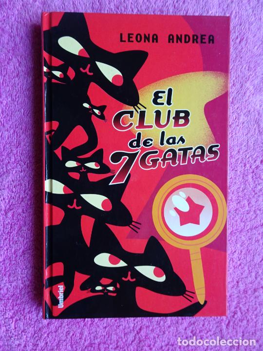 Gebrauchte B&uuml;cher: el club de las 7 gatas leona andrea ediciones urano 2004