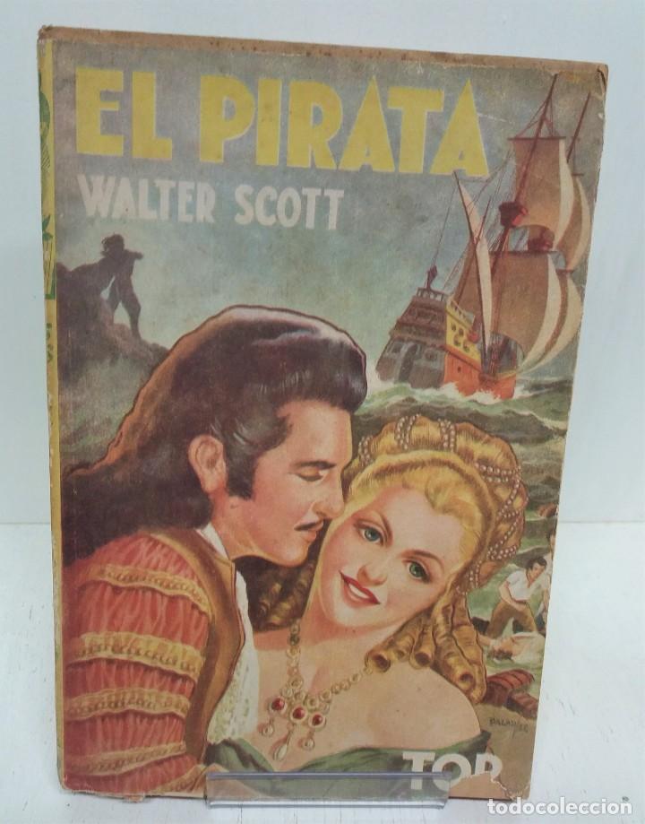 Libros de segunda mano: Libro Editorial TOR .El pirata. Walter Scott - Foto 1