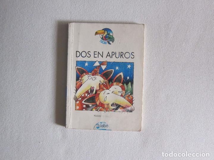 Libros de segunda mano: DOS EN APUROS - BEATRIZ DOUMERC - Foto 1