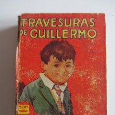 Libros de segunda mano: TRAVESURAS DE GUILLERMO - RICHMAL CROMPTON - EDITORIAL MOLINO 1ª PRIMERA EDICIÓN ESPAÑOL 1935. Lote 302428708