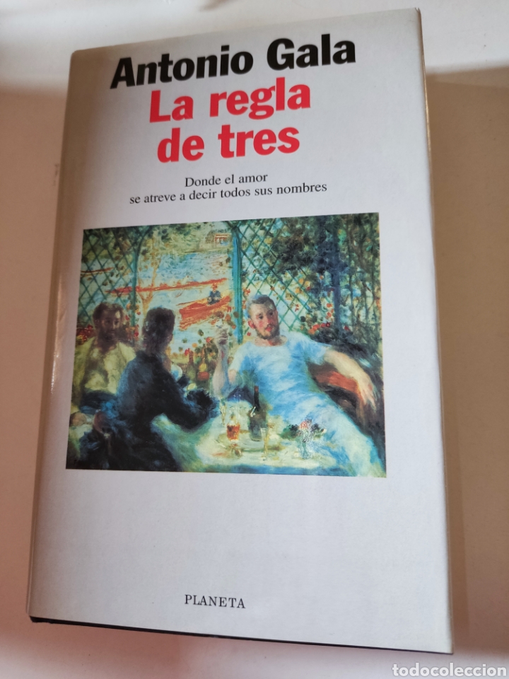 Libros de segunda mano: Libro la regla de tres de Antonio Gala - Foto 1