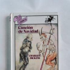 Libri di seconda mano: CANCIÓN DE NAVIDAD CHARLES DICKENS TUS LIBROS ANAYA. Lote 304613753