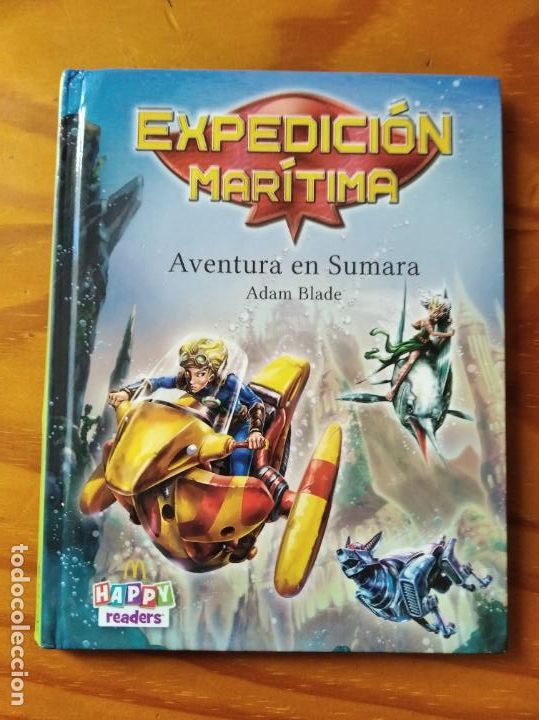 Gebrauchte B&uuml;cher: EXPEDICION MARITIMA, AVENTURA DE SUMARA, ADAM BLAKE. HAPPY READERS MCDONALD'S