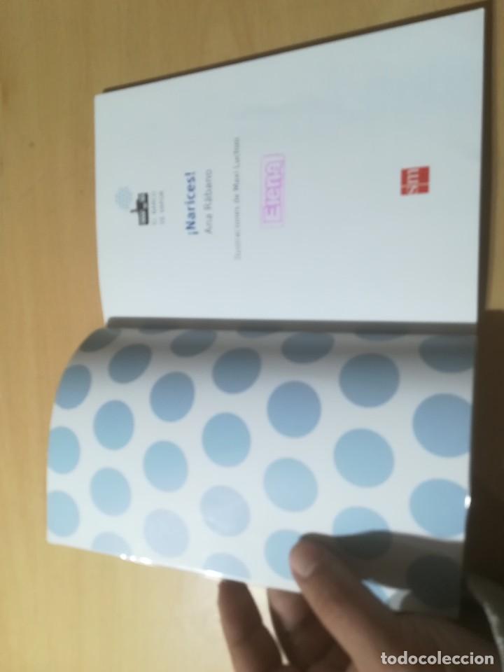 Libros de segunda mano: NARICES / ANA RABANO / SM / AM42 - Foto 5