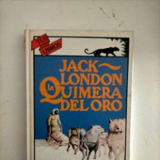 Libros de segunda mano: JACK LONDON LA QUIMERA DEL ORO ANAYA TUS LIBROS TERCERA EDICIÓN 84. Lote 306966878