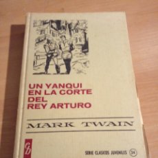Libros de segunda mano: UN YANQUI EN LA CORTE DEL REY ANTURO. Lote 313961923