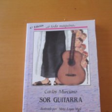Libros de segunda mano: SOR GUITARRA POR CARLOS MURCIANO.
