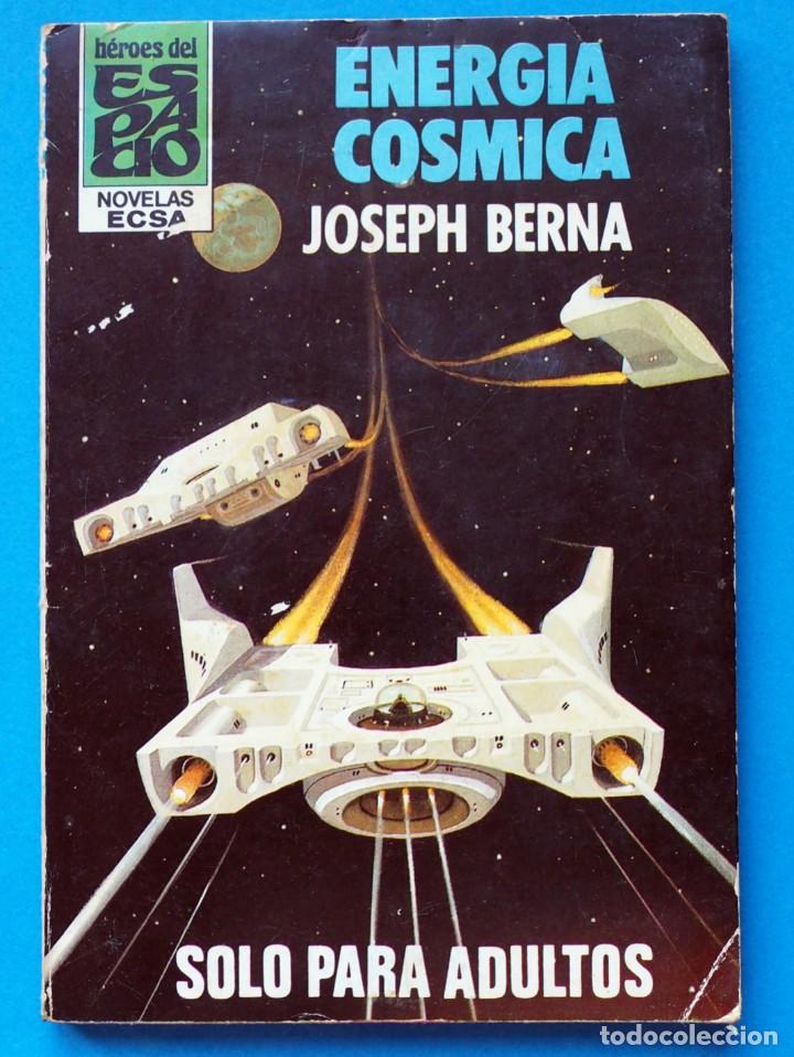 Libros de segunda mano: NOVELA DE CIENCIA FICCI&Oacute;N: H&Eacute;ROES DEL ESPACIO. ENERG&Iacute;A C&Oacute;SMICA. A&Ntilde;O 1980