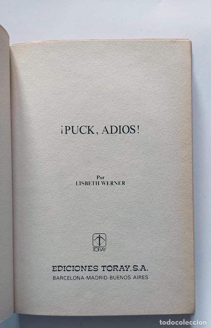 Libros de segunda mano: Puck, adi&oacute;s | Werner, Lisbeth | Ediciones Toray, 1989 - Foto 3