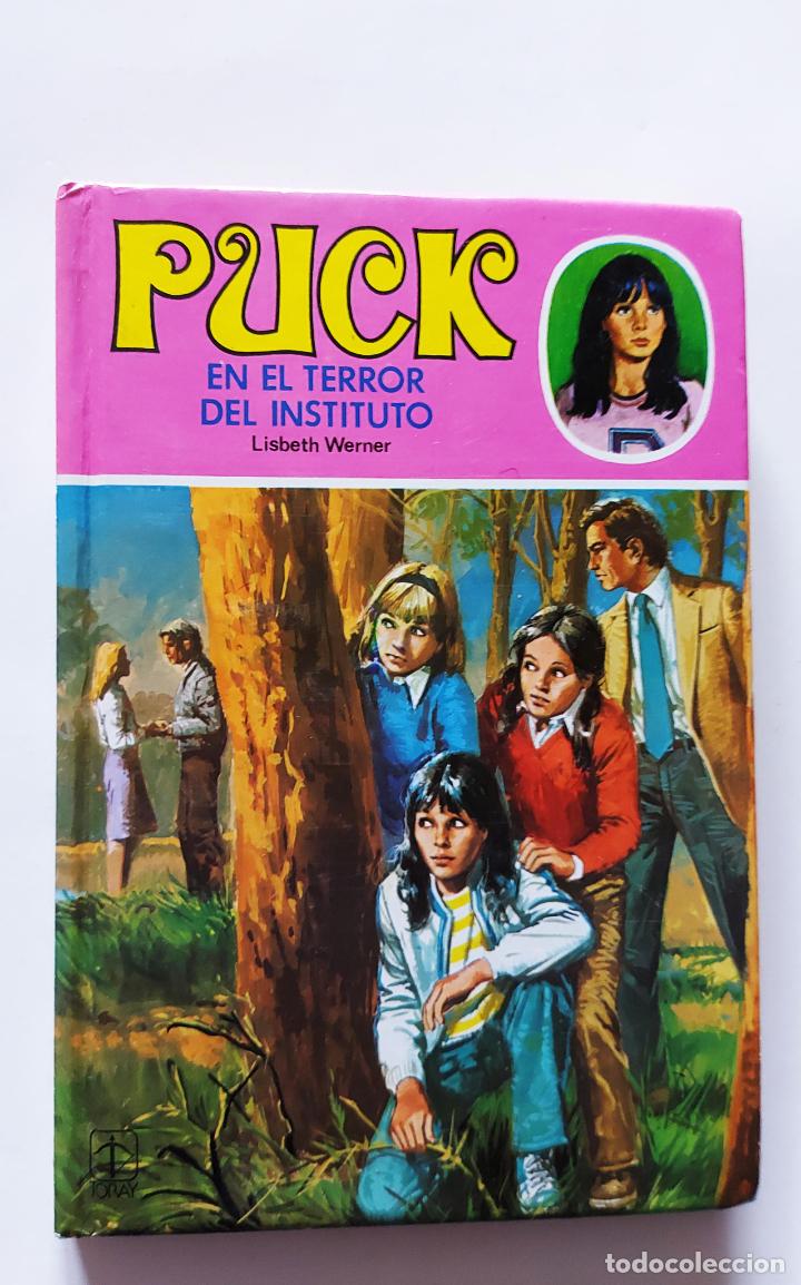 Libros de segunda mano: Puck en el terror del instituto | Werner, Lisbeth | Ediciones Toray, 1988 - Foto 2