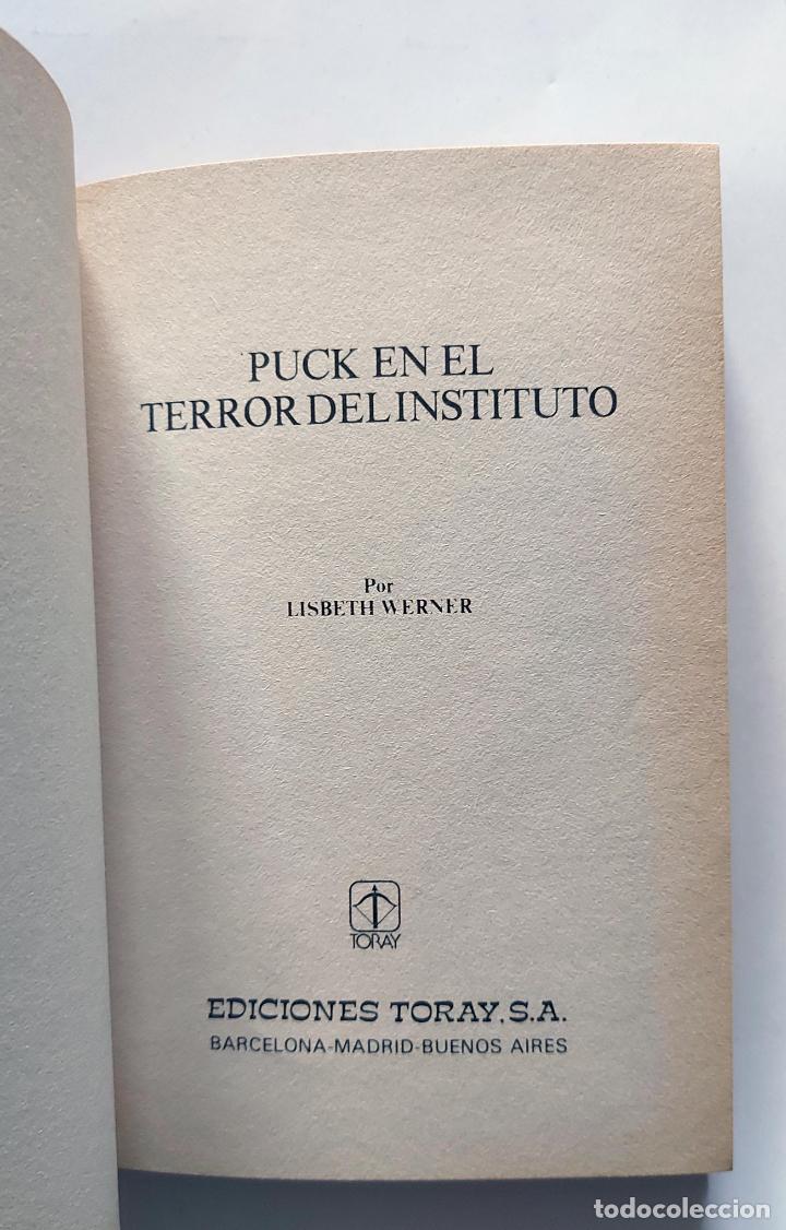 Libros de segunda mano: Puck en el terror del instituto | Werner, Lisbeth | Ediciones Toray, 1988 - Foto 3