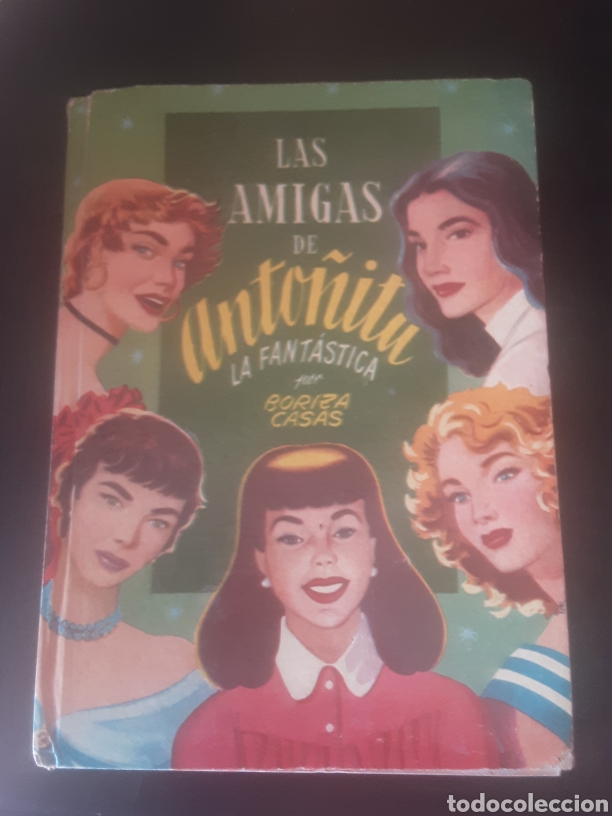 Libri di seconda mano: Las amigas de Anto&ntilde;ita la fant&aacute;stica -Boriza Casas-
