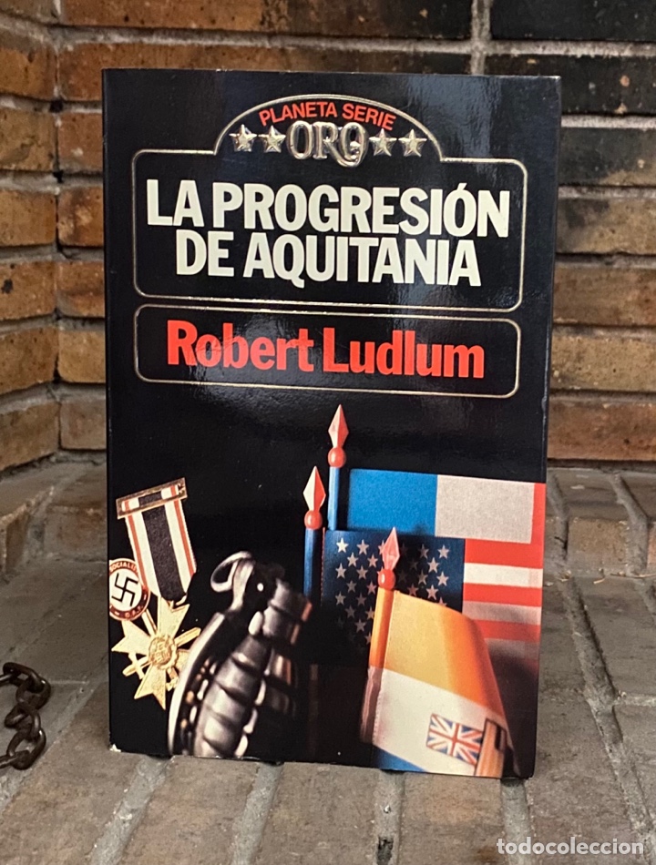 Libros de segunda mano: La progresi&oacute;n de Aquitania. Robert Ludlum. - Foto 3