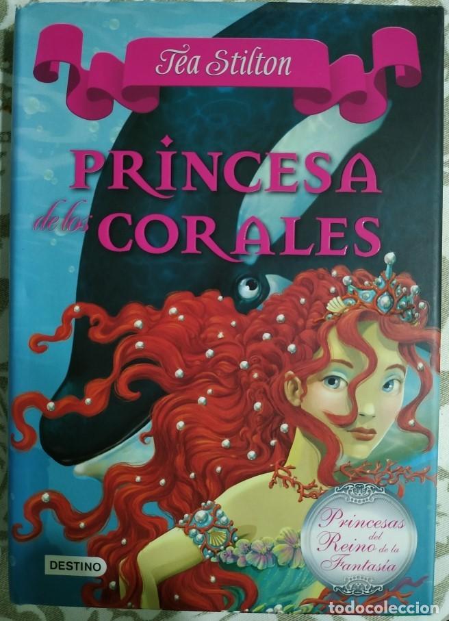 Libros de segunda mano: TEA STILTON - LA PRINCESA DE LOS CORALES - Foto 1
