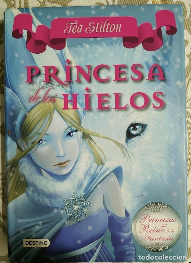 Libros de segunda mano: TEA STILTON - LA PRINCESA DE LOS HIELOS - Foto 1