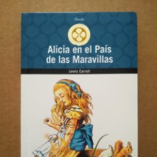 Libros de segunda mano: ALICIA EN EL PAÍS DE LAS MARAVILLAS, POR LEWIS CARROLL (GAVIOTA, 2005). NOVELA/TRÉBOL ORO.