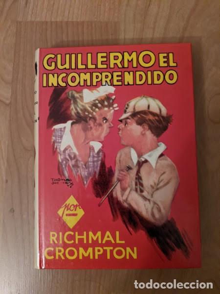 Libros de segunda mano: GUILLERMO EL INCOMPRENDIDO. RICHMAL CROMPTON - Foto 1