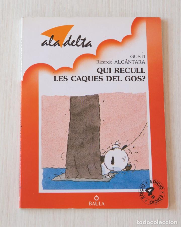 Gebrauchte B&uuml;cher: Qui recull les caques del gos?