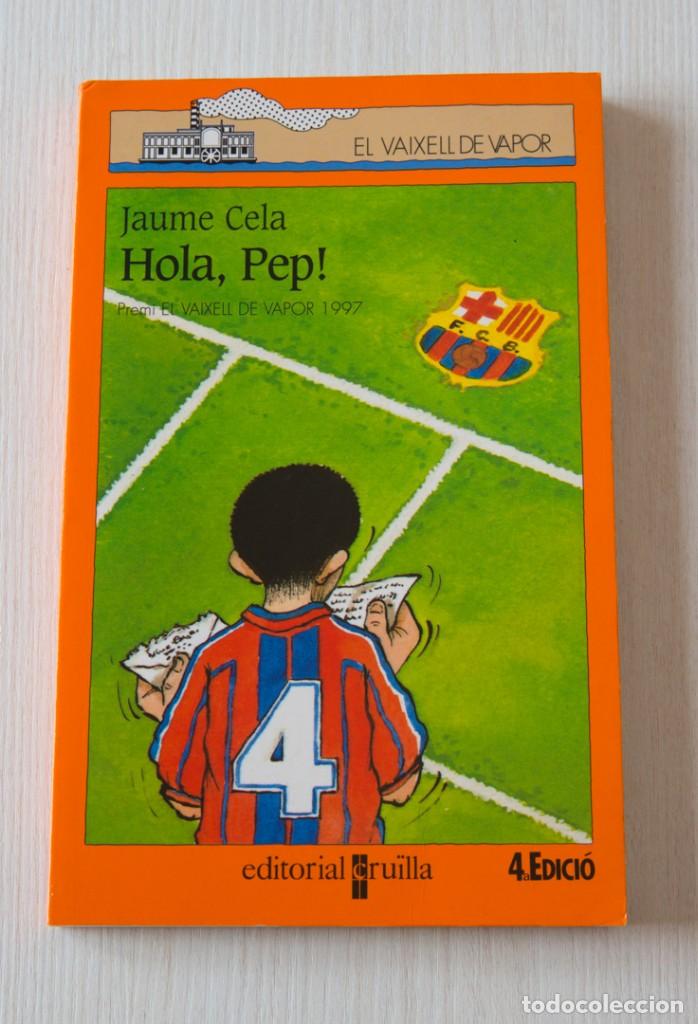 Libros de segunda mano: Hola, Pep! - Foto 1