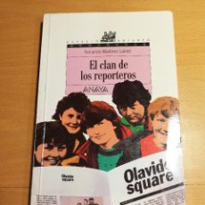 Libros de segunda mano: EL CLAN DE LOS REPORTEROS (FERNANDO MARTÍNEZ LAÍNEZ)