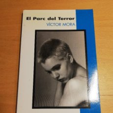 Libros de segunda mano: EL PARC DEL TERROR (VÍCTOR MORA)