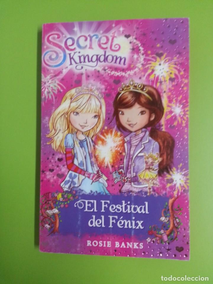 Second hand books: EL FESTIVAL DEL FENIX - ROSIE BANKS - SECRET KINGDOM