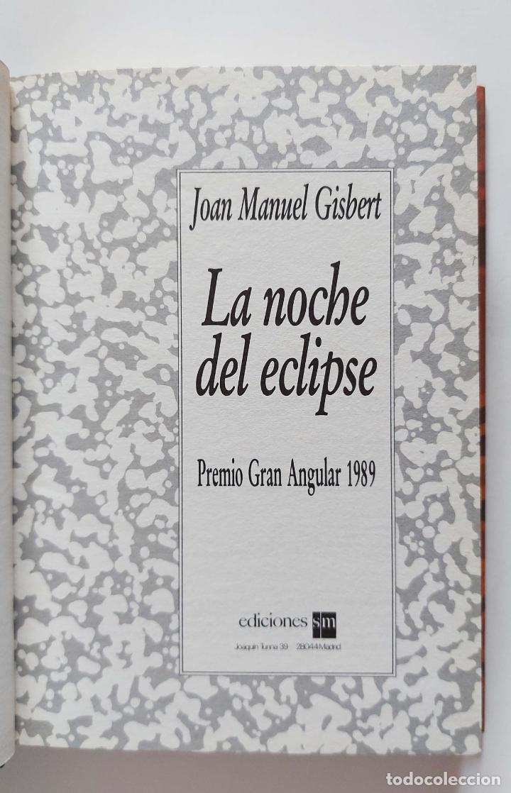 Libros de segunda mano: La noche del eclipse | Gisbert, Joan Manuel | Ediciones SM, 1990 - Foto 3