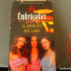Libros de segunda mano: EMBRUJADAS, EL ESPIRITU DEL LOBO. Lote 335503603