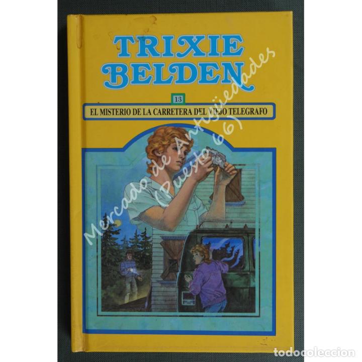 Libros de segunda mano: TRIXIE BELDEN n&ordm; 13 . EL MISTERIO DE LA CARRETERA DEL VIEJO TEL&Eacute;GRAFO Kathryn Kenny SUSAETA - 1985