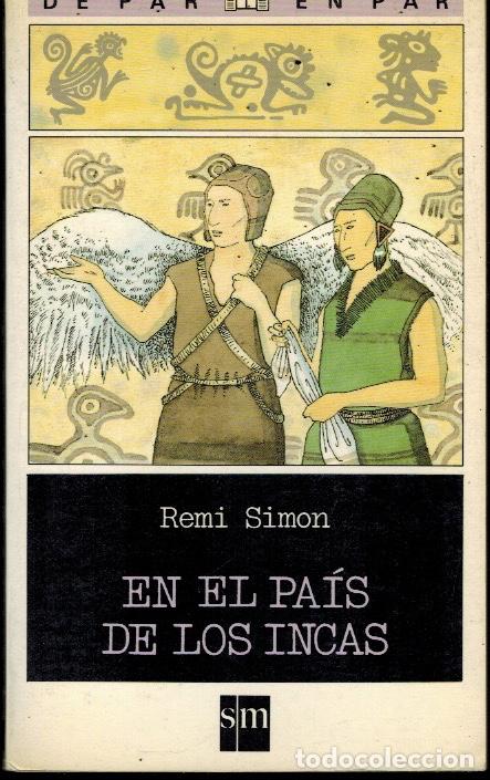 Libros de segunda mano: EN EL PA&Iacute;S DE LOS INCAS - Foto 1