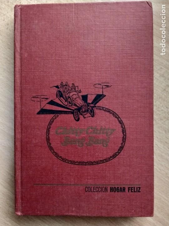 Libros de segunda mano: CHITTY CHITTY BANG BANG! - 1 EDICI&Oacute;N 1969 BRUGUERA. COLECCI&Oacute;N HOGAR FELIZ.
