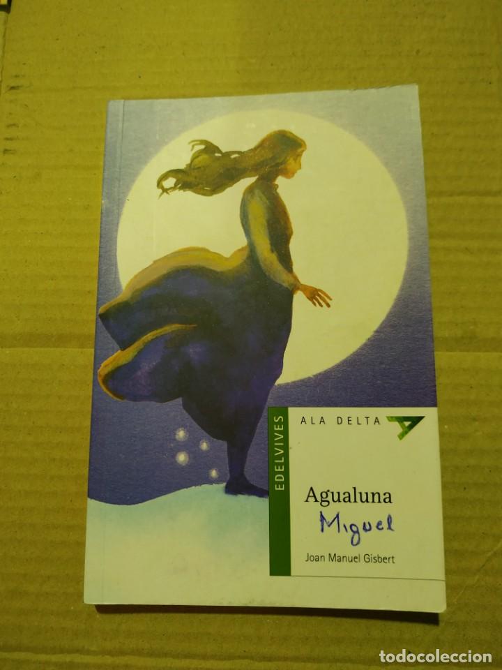 Libros de segunda mano: Agualuna - Joan Manuel Gisbert - Foto 1