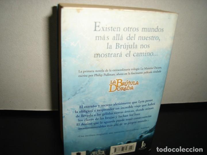 Libros de segunda mano: 2- La Br&uacute;jula Dorada - Philip Pullman - Ediciones B, 2007 - Foto 3