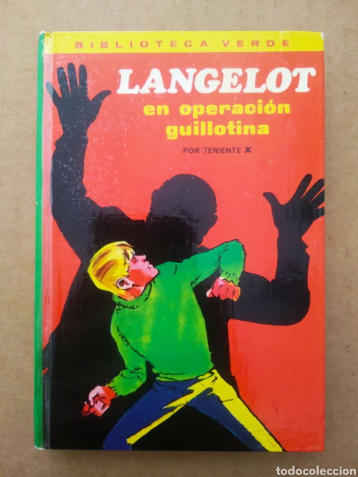 Libri di seconda mano: Langelot en Operaci&oacute;n Guillotina, por Teniente/Lieutenant X (Laida/Fher, 1971). Biblioteca Verde.