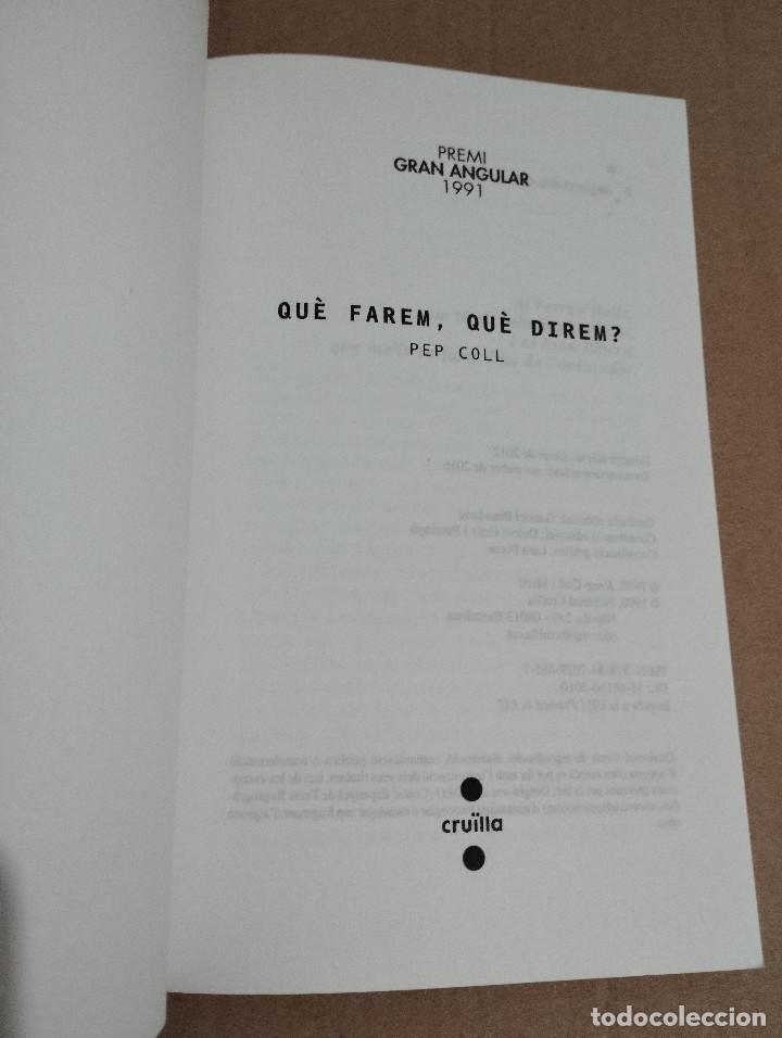 Libros de segunda mano: QU&Egrave; FAREM, QU&Egrave; DIREM? (PEP COLL) - Foto 2