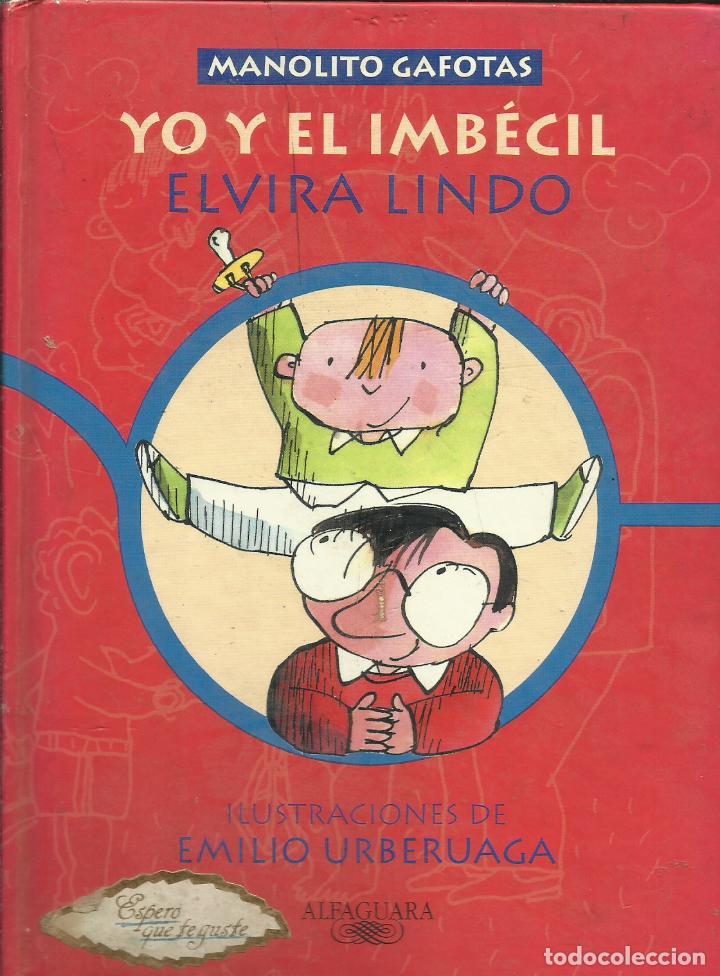 Libros de segunda mano: Yo y el imb&eacute;cil / Elvira Lindo. - Foto 1