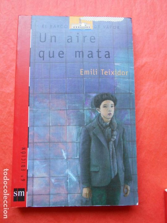 Libros de segunda mano: EL BARCO DE VAPOR UN AIRE QUE MATA