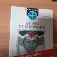 Libros de segunda mano: LA VEU DE MATINADA JOAN MANUE GISBERT (GUANYADOR PREMI EDEBÉ LITERATURA JUVENIL). Lote 353393413