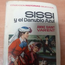 Libros de segunda mano: SISSI Y EL DANUBIO AZUL (COLECCION HISTORIAS SELECCION, 250 ILUSTRACIONES). Lote 353735173