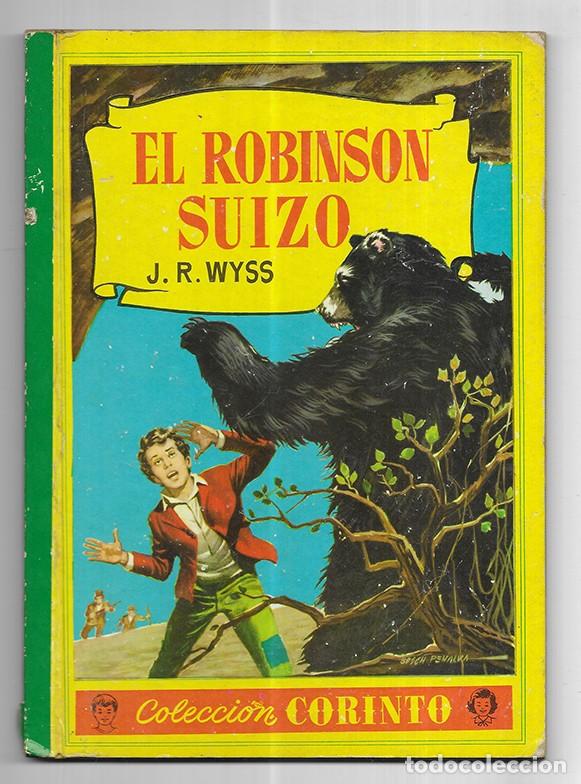 Libros de segunda mano: Robinson Suizo, El Col. Corinto Wyss, J. R. 1963