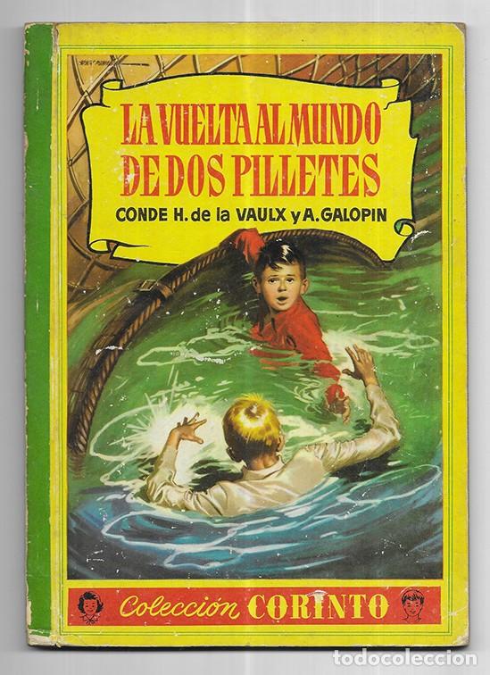 Libros de segunda mano: Vuelta al Mundo de dos Pilletes, La Col. Corinto Conde H. de la Vaulx & A. Galopin