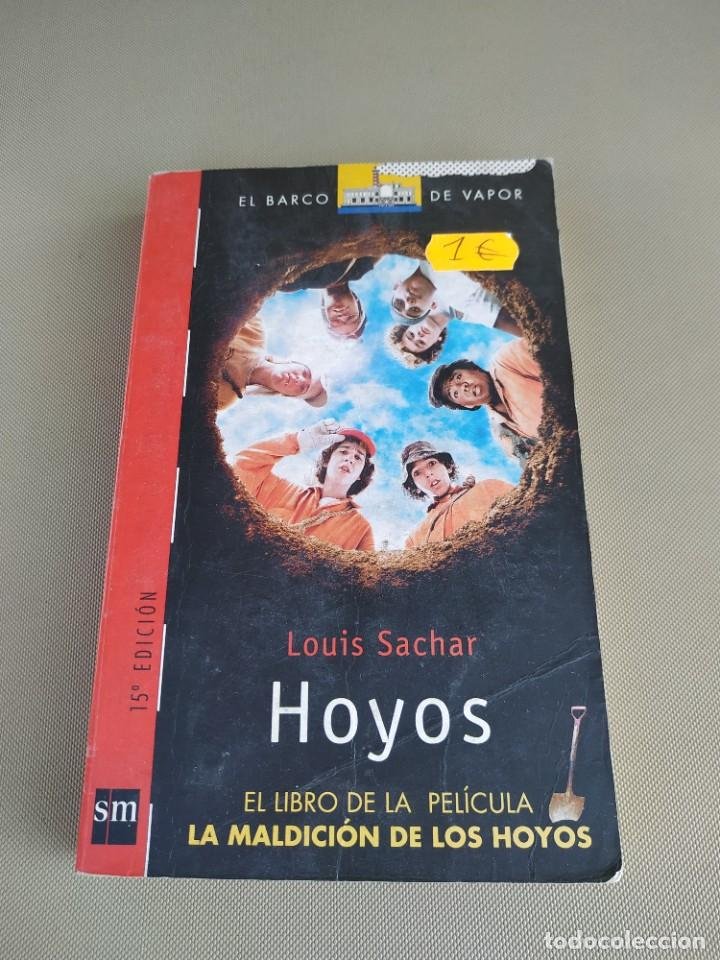 HOYOS = HOLES (EL BARCO DE VAPOR) (SP, Sachar, Louis 9780030664137