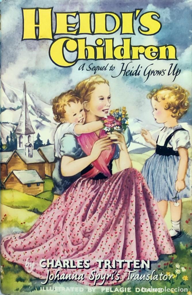 Libros de segunda mano: HEIDI&rsquo;S CHILDREN / BY CHARLES TRITTEN. LONDON AND GLASGOW : COLLINS, 1975.