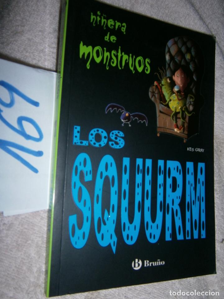 Libros de segunda mano: NI&Ntilde;ERA DE MONSTRUOS - LOS SQUURM - Foto 1