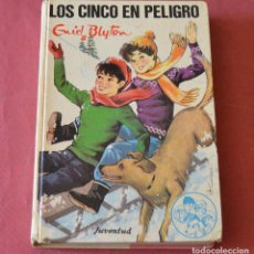 Libros de segunda mano: LOS CINCO EN PELIGRO - ENID BLYTON - EDITORIAL JUVENTUD