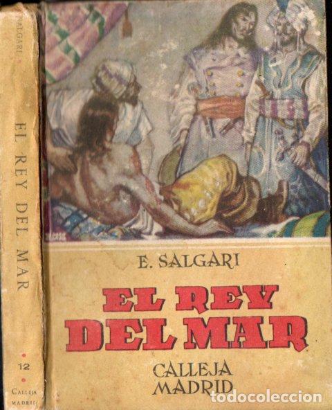 Libros de segunda mano: EMILIO SALGARI : EL REY DEL MAR (CALLEJA) - Foto 1