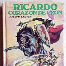 Libros de segunda mano: RICARDO CORAZÓN DE LEÓN (JOSEPH LACIER) EDITORS 1986 - ILISTRADO. Lote 364528681