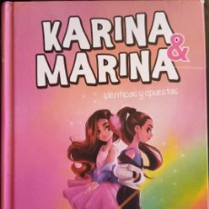 Libros de segunda mano: KARINA & KARINA IDÉNTICAS Y OPUESTAS. Lote 366688416